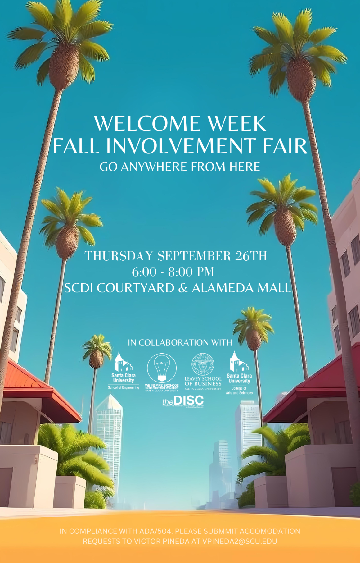 This is a promotional poster for the “Welcome Week Fall Involvement Fair” at Santa Clara University. The poster has a vibrant and tropical aesthetic, featuring a clear blue sky with tall, green palm trees swaying gently on either side.